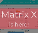 Matrix X is here